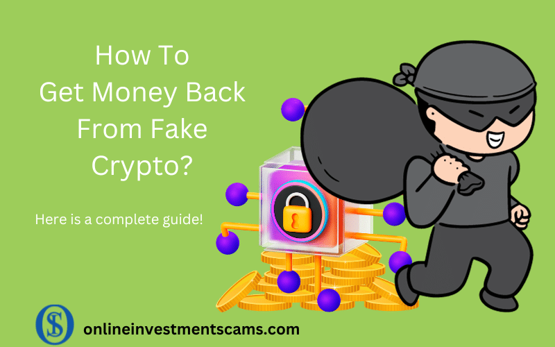 How To Get Money Back From Fake Crypto